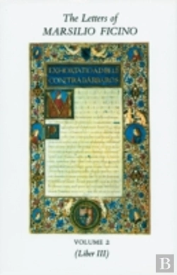 Bertrand.pt - The Letters Of Marsilio Ficino