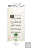The Letters Of Marsilio Ficino Volume 11