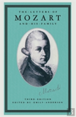 Bertrand.pt - The Letters Of Mozart And His Family