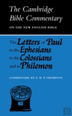 Bertrand.pt - The Letters Of Paul To The Ephesians To The Colossians And To Philemon
