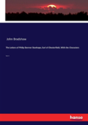 The Letters Of Philip Dormer Stanhope, Earl Of Chesterfield, With The Characters