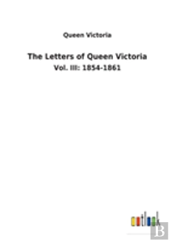 Bertrand.pt - The Letters Of Queen Victoria