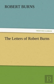 The Letters Of Robert Burns