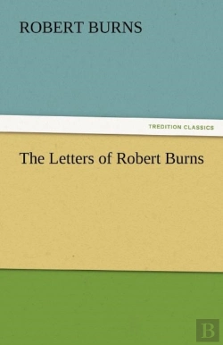 Bertrand.pt - The Letters Of Robert Burns