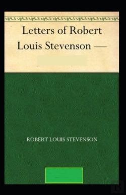 Bertrand.pt - The Letters Of Robert Louis Stevenson Annotated