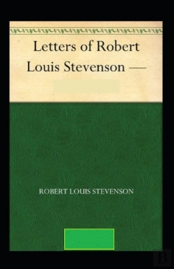 Bertrand.pt - The Letters Of Robert Louis Stevenson Annotated