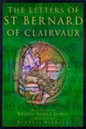 The Letters Of St. Bernard Of Clairvaux