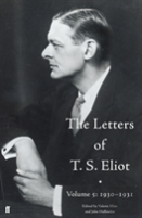 The Letters Of T. S. Eliot Volume 5: 1930-1931