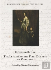 The Letters Of The First Duchess Of Ormonde