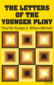 The Letters Of The Younger Pliny