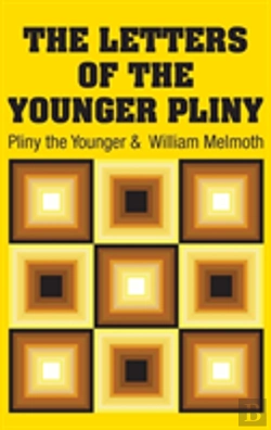 Bertrand.pt - The Letters Of The Younger Pliny