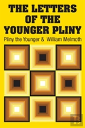The Letters Of The Younger Pliny
