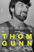 The Letters Of Thom Gunn