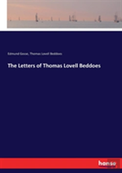 Bertrand.pt - The Letters Of Thomas Lovell Beddoes