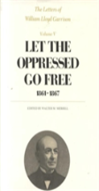 The Letters Of William Lloyd Garrison