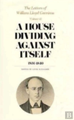 Bertrand.pt - The Letters Of William Lloyd Garrison