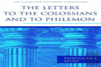 The Letters To The Colossians And To Philemon