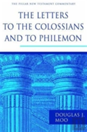 The Letters To The Colossians And To Philemon