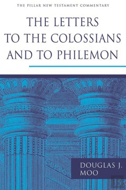 Bertrand.pt - The Letters To The Colossians And To Philemon