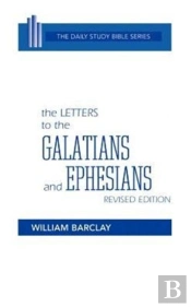 The Letters To The Galatians And Ephesians