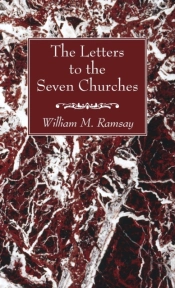 The Letters To The Seven Churches