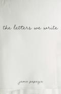 The Letters We Write