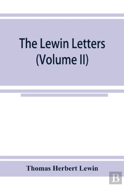 Bertrand.pt - The Lewin Letters; A Selection From The Correspondence & Diaries Of An English Family, 1756-1885 (Volume Ii)