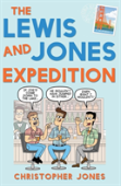 The Lewis And Jones Expedition