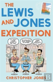 The Lewis And Jones Expedition