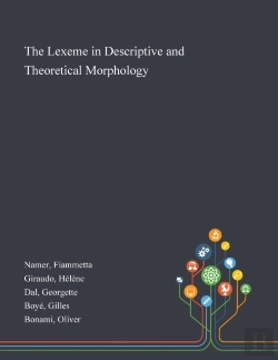 Bertrand.pt - The Lexeme In Descriptive And Theoretical Morphology