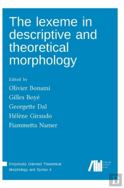 Bertrand.pt - The Lexeme In Descriptive And Theoretical Morphology