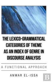 The Lexico-Grammatical Categories Of Theme As An Index Of Genre In Discourse Analysis