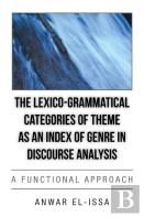 The Lexico-Grammatical Categories Of Theme As An Index Of Genre In Discourse Analysis