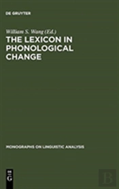 The Lexicon In Phonological Change