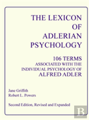 The Lexicon Of Adlerian Psychology