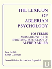 The Lexicon Of Adlerian Psychology