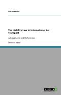 The Liability Law In International Air Transport