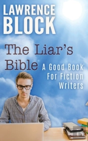 The Liar'S Bible: A Good Book For Fictio