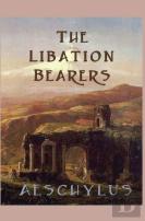 The Libation-Bearers