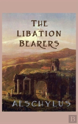 Bertrand.pt - The Libation-Bearers