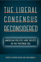 The Liberal Consensus Reconsidered