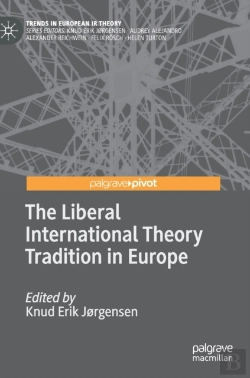 Bertrand.pt - The Liberal International Theory Tradition In Europe