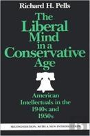 The Liberal Mind In A Conservative Age