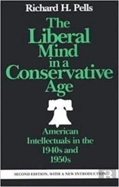 The Liberal Mind In A Conservative Age