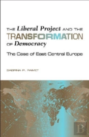The Liberal Project And The Transformation Of Democracy
