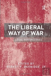 The Liberal Way Of War