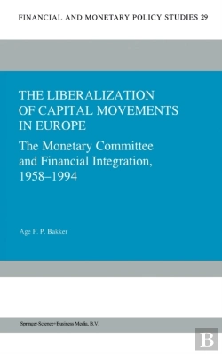 Bertrand.pt - The Liberalization Of Capital Movements In Europe