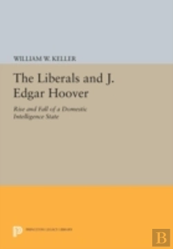 Bertrand.pt - The Liberals And J. Edgar Hoover
