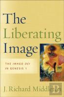 The Liberating Image Â€“ The Imago Dei In Genesis 1