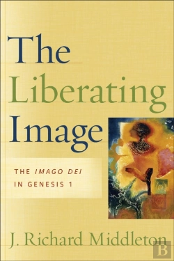 Bertrand.pt - The Liberating Image Â€“ The Imago Dei In Genesis 1